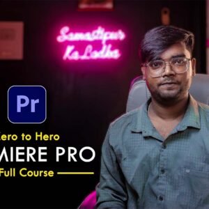 Adobe Premiere Pro Basics: From Zero to Hero